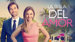 La Gala Del Amor | Película Completa Romántica en Español | Lesa Wilson | Marc Herrmann