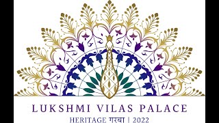 3rd Day - Lukshmi Vilas Palace Heritage Garba Live Stream 2022