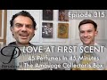 45 Amouage perfumes in 45 minutes with Renaud Salmon - Persolaise Love At First Scent ep 315