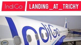 IndiGo Landing at Trichy from Singapore || A320 || Aviation || Timeline Video