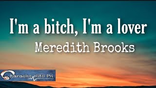 I'm a bitch, I'm a lover - Meredith Brooks | LYRICS