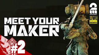 【弟者ダンジョンの結果は!?】弟者の「Meet Your Maker」【2BRO.】#2