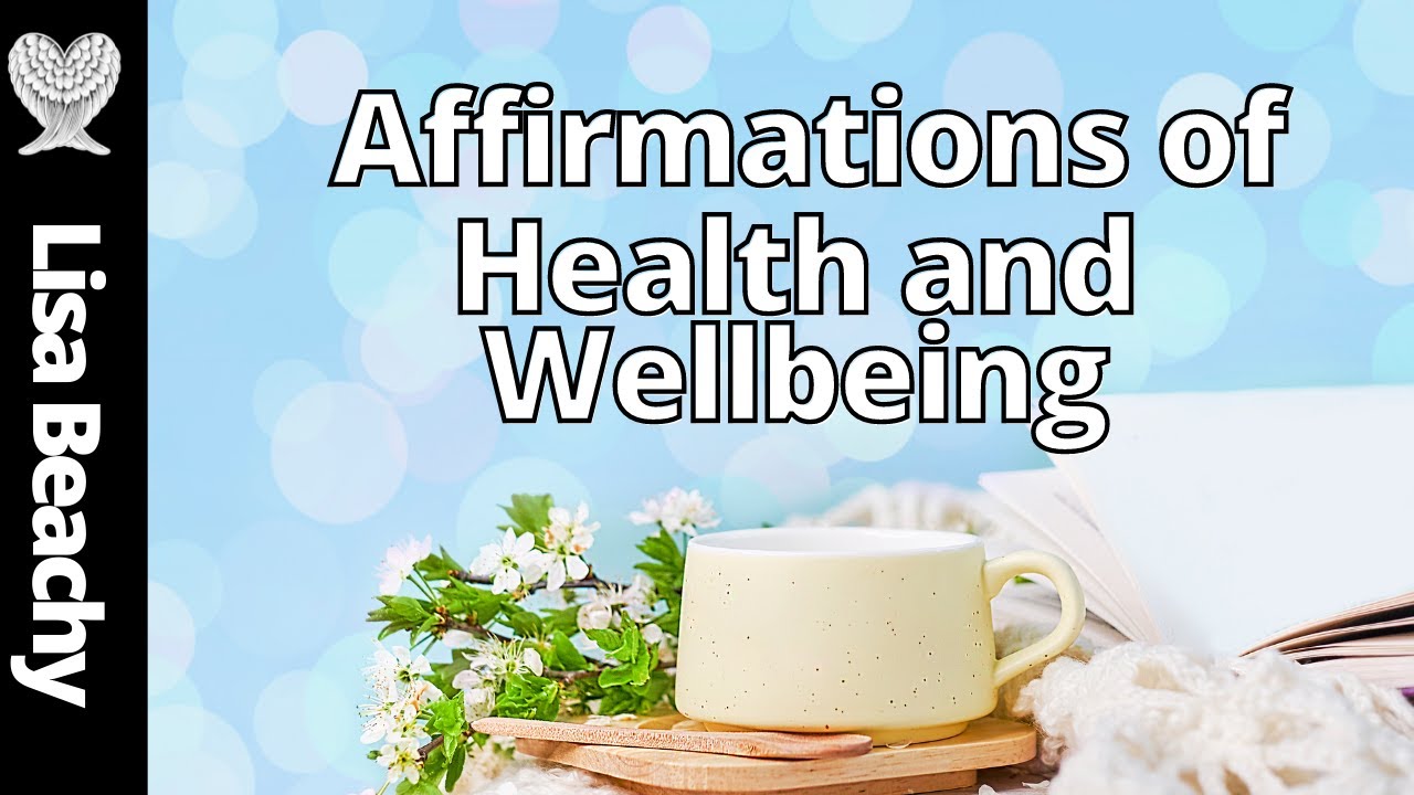 AFFIRMATIONS FOR HEALTH & WELLNESS - YouTube