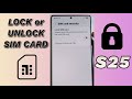 🔐 How to Lock or Unlock SIM Card on Galaxy S25/S25+/Ultra