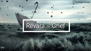 Revara ~ Grief ( Lyric video )