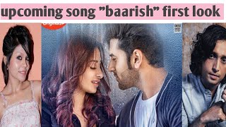 New Baarish upcoming hindi song || song kakkar ft. Nikhil D'Souza || mahira sharma ft. Paras chabbra