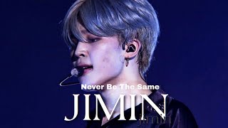 Jimin || ❝Never Be The Same❞《FMV》