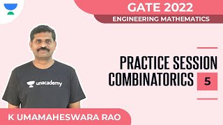 Practice Session Combinatorics- Part 5 | Engineering Mathematics | GATE 2022 | K Umamaheswara Rao