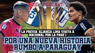 NACIONAL vs ALIANZA LIMA, LA PREVIA 🏆 NUEVA COPA, NUEVA HISTORIA