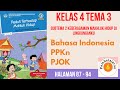 Kelas 4 Tema 3 Subtema 2 Pembelajaran 6 | Bahasa Indonesia - PPKn - PJOK | Halaman 87 - 94