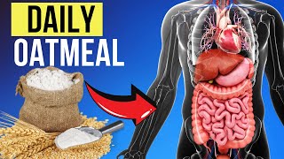 The Transformative Effects of Eating Oatmeal Every Day on Your Body