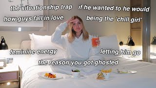 GIRL TALK PODCAST: situationships, ghosting & becoming UNPLAYABLE