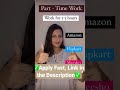 amazon meesho flipkart part time job work from home 8th pass eligible shorts