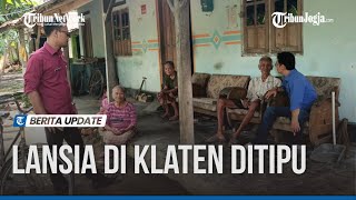 DUA LANSIA DI KLATEN JADI KORBAN PENIPUAN BERKEDOK BANTUAN SOSIAL