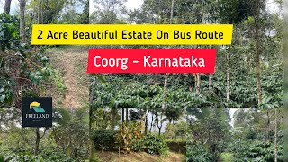 2 Acre Beautiful Coffee Estate On Bus Route For Sale | Coorg | Karnataka