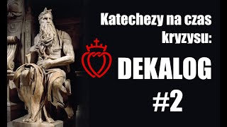 Katechezy o Dekalogu na czas kryzysu - #2 O SUMIENIU