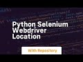 python selenium webdriver location