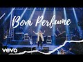 Gabi Sampaio - Bom Perfume (Ao Vivo)