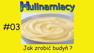 Jak zrobić domowy budyń? (Odc.3)