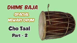 Dhime Baja|| Newari Drum|| Nhya \u0026 Gau part - 2 || Babu Raja Maharjan