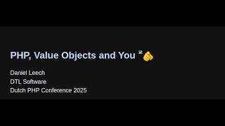 PHP, Value Objects and You 🫵 by Daniel Leech