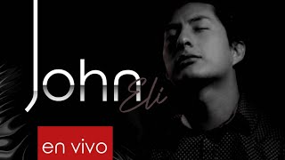 2 horas de Adoración en Vivo a Nuestro Dios con John Eli