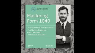 Mastering Form 1040: Comprehensive Tax Return Review and Advanced Strategies