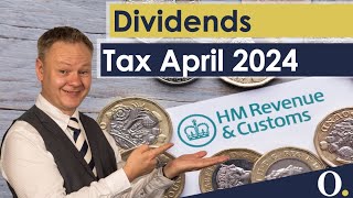 Dividends: How much UK income tax will you pay from April 2024