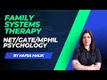 Family Systems Therapy | Applications & Interventions | NET-JRF/GATE/MPhil Psychology