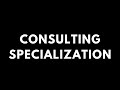 How to Select Consulting Specialization