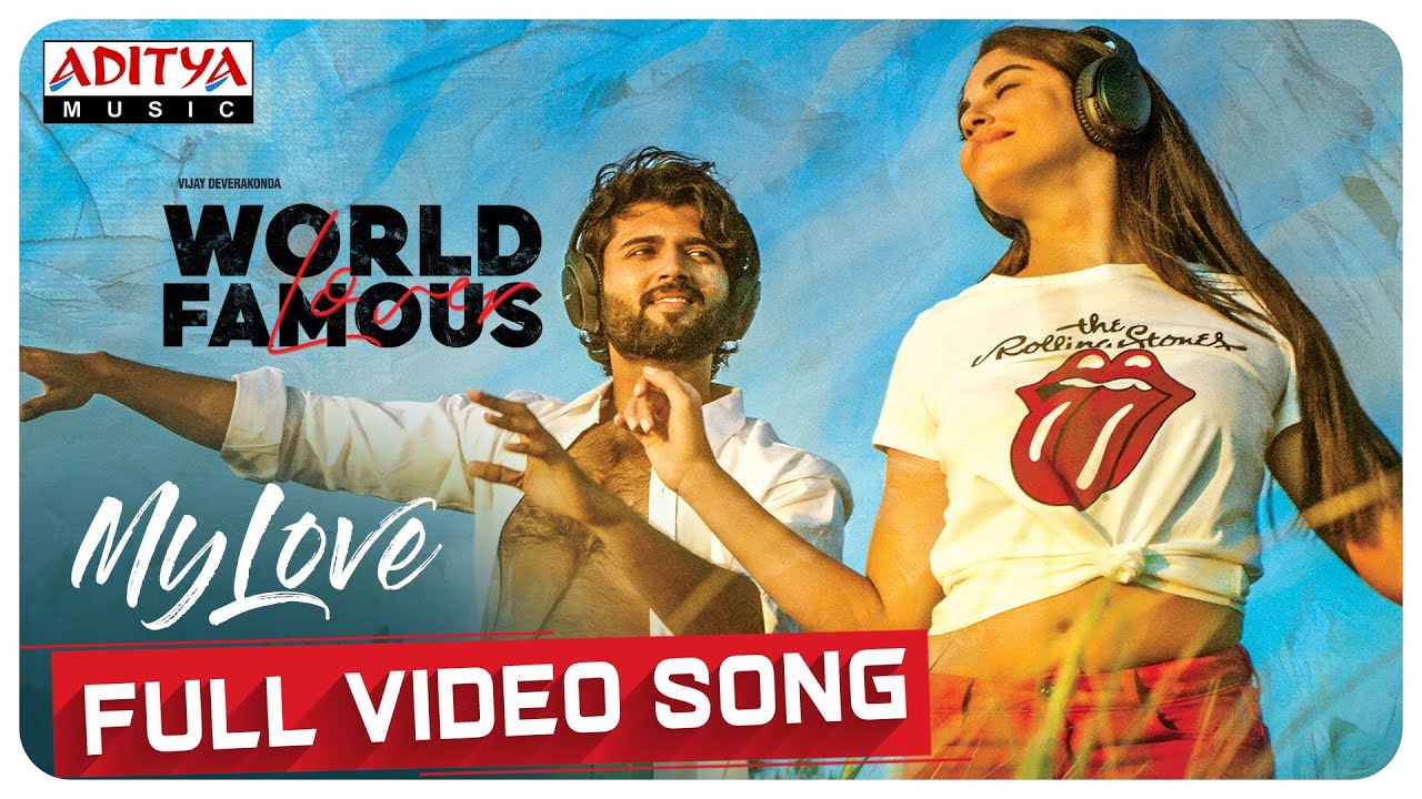 My Love Full Video Song (4K) | World Famous Lover | Vijay Deverakonda | Gopi Sundar My Love Full Video Song (4K) | World Famous Lover | Vijay Deverakonda | Gopi Sundar