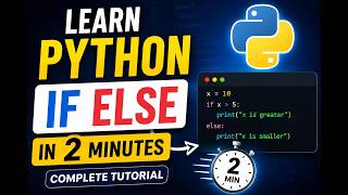 Learn Python If Else in 2 Minutes | Complete Tutorial