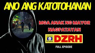 Ano Ang Katotohanan Full Episode