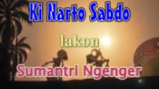 Ki Narto Sabdo lakon Sumantri Ngenger wayang kulit lawas full audio