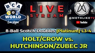 Hutchinson/Zubec Jr vs Holt/Crow : 8-Ball Scotch Doubles Platinum : L3-4 : BCA Pool League Worlds