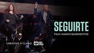 Christine D'Clario | Seguirte | feat. Marco Barrientos