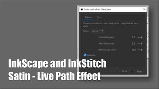 InkScape and InkStitch - Adding Satin Live Path Effect