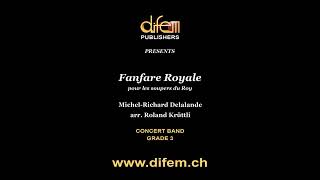 Fanfare Royale, for Concert Band, Michel-Richard DelaLande, arr. Roland Krütlli