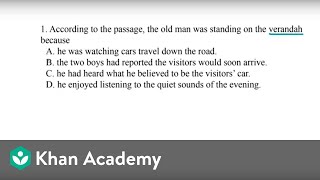 Determining Explicit Meaning (1 of 2) | Literature passage | Reading Test | SAT | Khan Academy