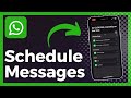 How To Schedule WhatsApp Messages On iPhone (Easy)