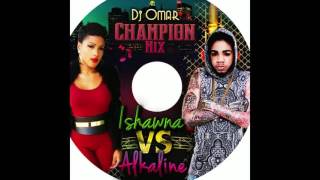 Alkaline vs Ishawna DJ OMAR mix