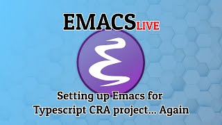 Emacs: Updating init.el for Typescript React