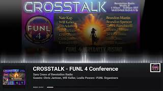 FUNL 4 Conference | CrossTalk with Sara Cross on Revolution Radio