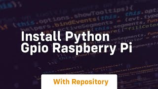 install python gpio raspberry pi