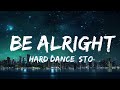 [Hard Dance] Stonebank - Be Alright (feat. EMEL)  | Best Vibing Music