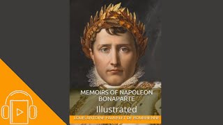 Memoirs of Napoleon Bonaparte by Louis Antoine Fauvelet de Bourrienne (Audiobook)
