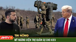 Tổng thống Trump tuyên bố ngừng viện trợ quân sự cho Kiev | ANTV