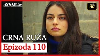 Crna Ruza - Epizoda 110