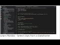 Learn Pandas - Select Rows From a Dataframe based on Column Values