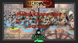 Helot Chaos Cult vs  Scavvies Necromunda:  Dark Uprising Battle Report #12